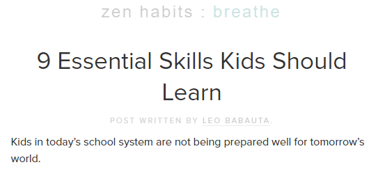 Zen Habits - 9 Essential Skills Kids Should Learn