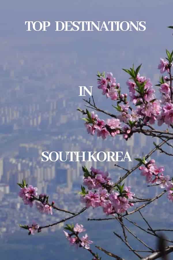 Tourist Destinations in South Korea Top Destinations in South Korea