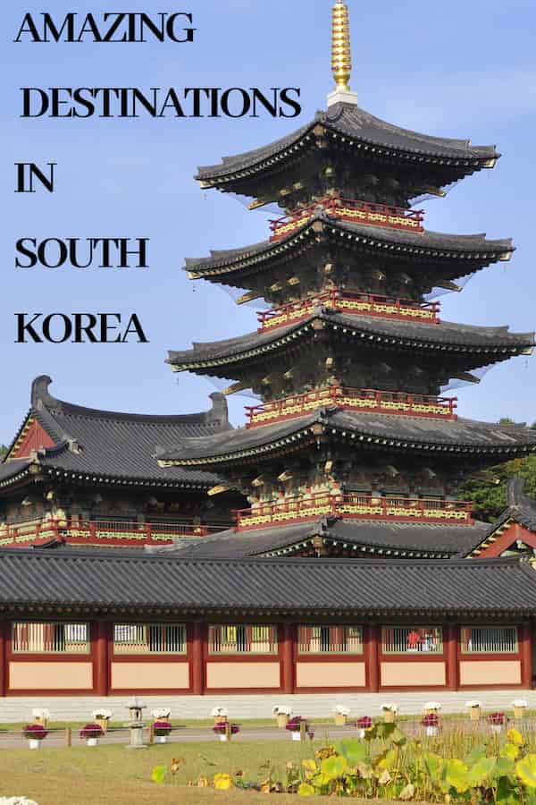 Tourist Destinations in South Korea Amazing Destinations in South Korea